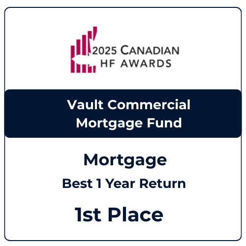 2025 Canadian HF Awards recognition for Vault Commercial Mortgage Fund Best 1 Year Return Mortgage category first place